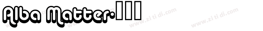 Alba Matter字体转换